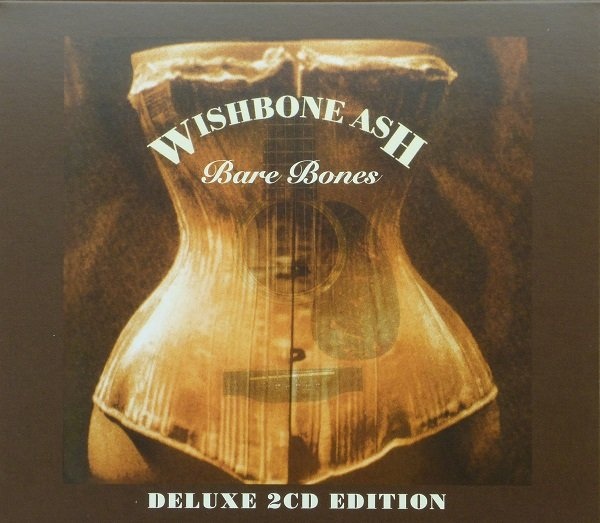 Wishbone Ash — Bare Bones