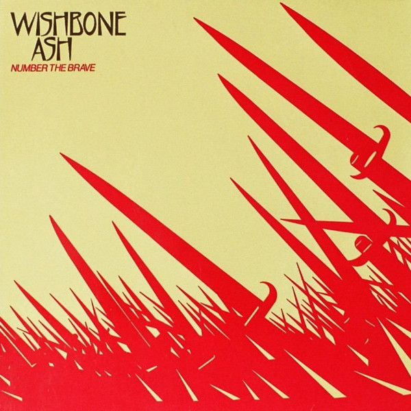 Wishbone Ash — Number the Brave