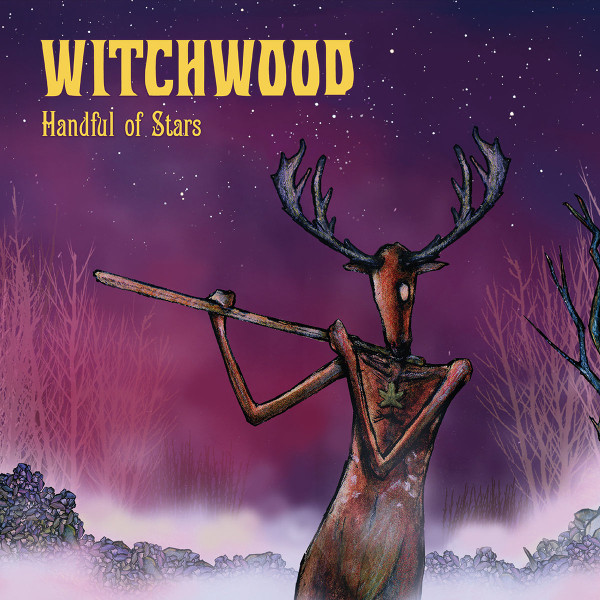 Witchwood — Handful of Stars