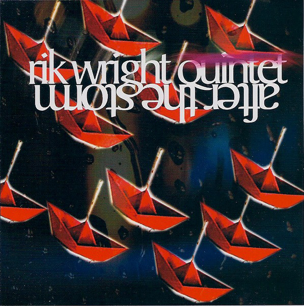 Rik Wright Quintet — After the Storm