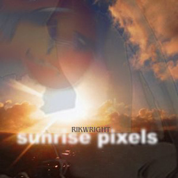 Rik Wright Sextet — Sunrise Pixels