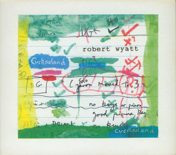 Robert Wyatt — Cuckooland