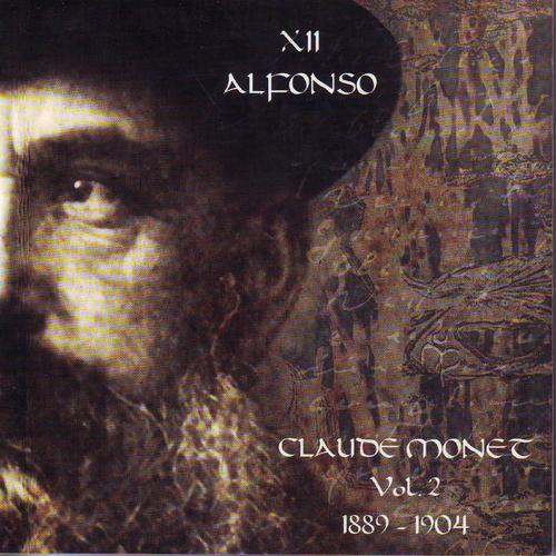 XII Alfonso — Claude Monet, Vol.  2 - 1889-1904