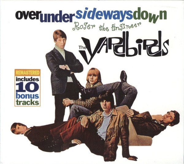 The Yardbirds — Over Under Sideways Down - Roger the Engineer