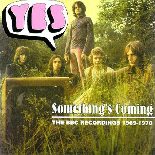 Yes — Something's Coming - BBC Recordings 1969-1970