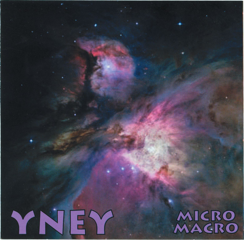 Yney — Micro Macro