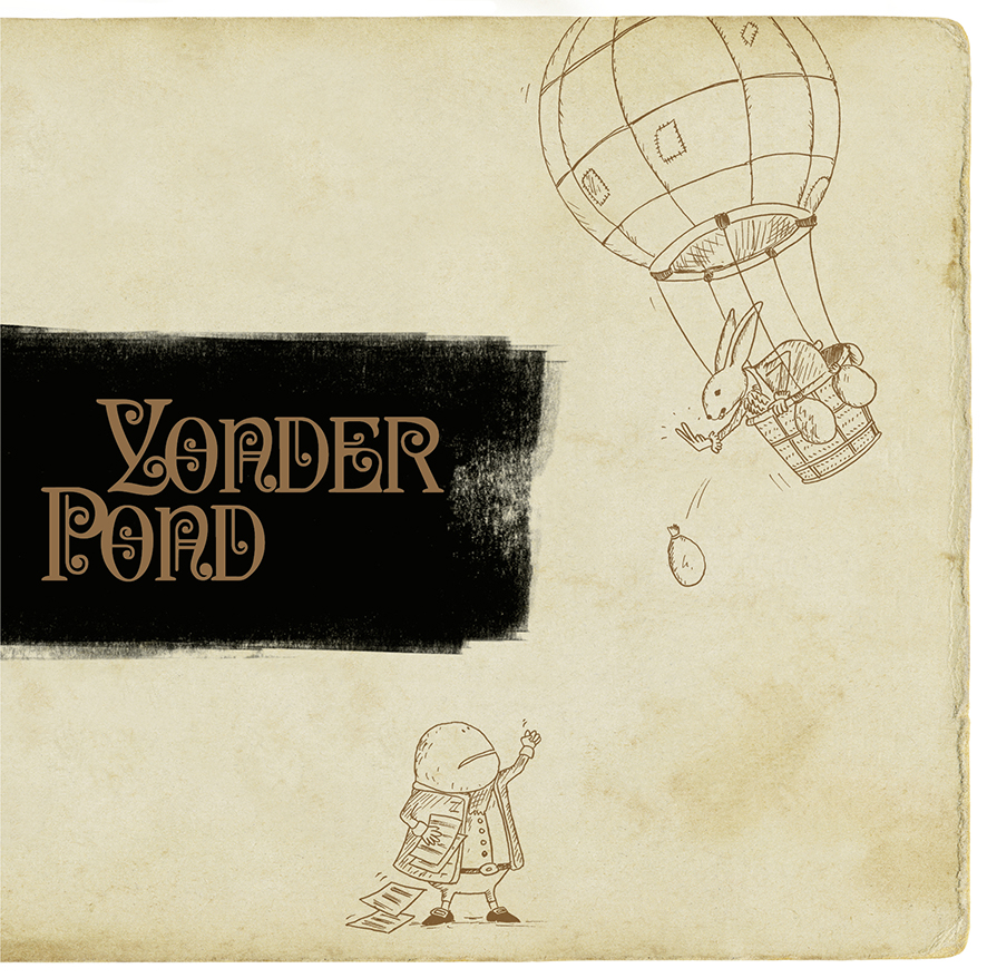 Yonder Pond — Pondering Aloud