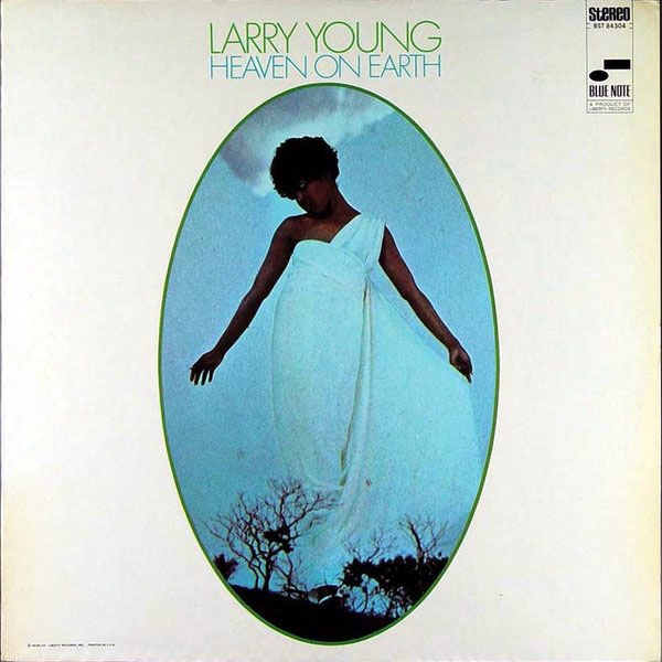 Larry Young — Heaven on Earth