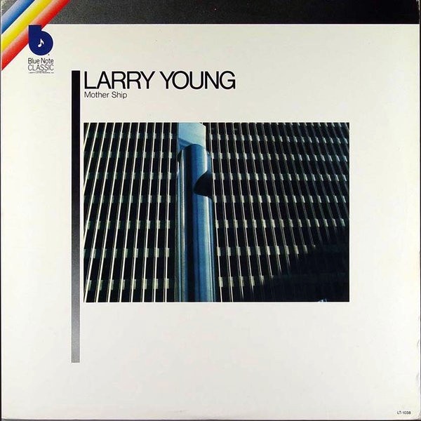 Larry Young — Mother Ship