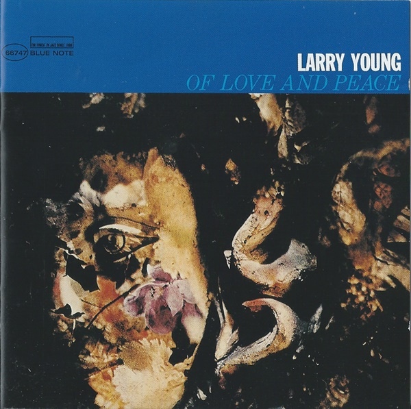 Larry Young — Of Love and Peace