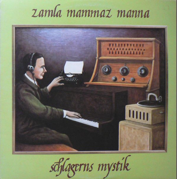 Zamla Mammaz Manna — För äldre nybegynnare / Schlagerns mystik