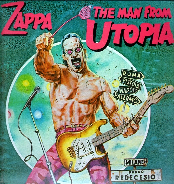 Zappa — The Man from Utopia