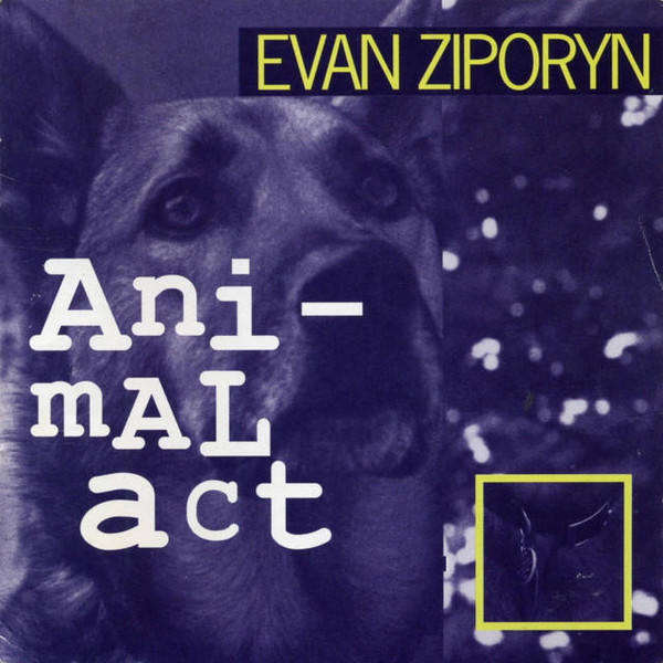 Evan Ziporyn — Animal Act